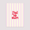 Affiche Portrait 30 x 40 cm J'ai le sun photo N° 2