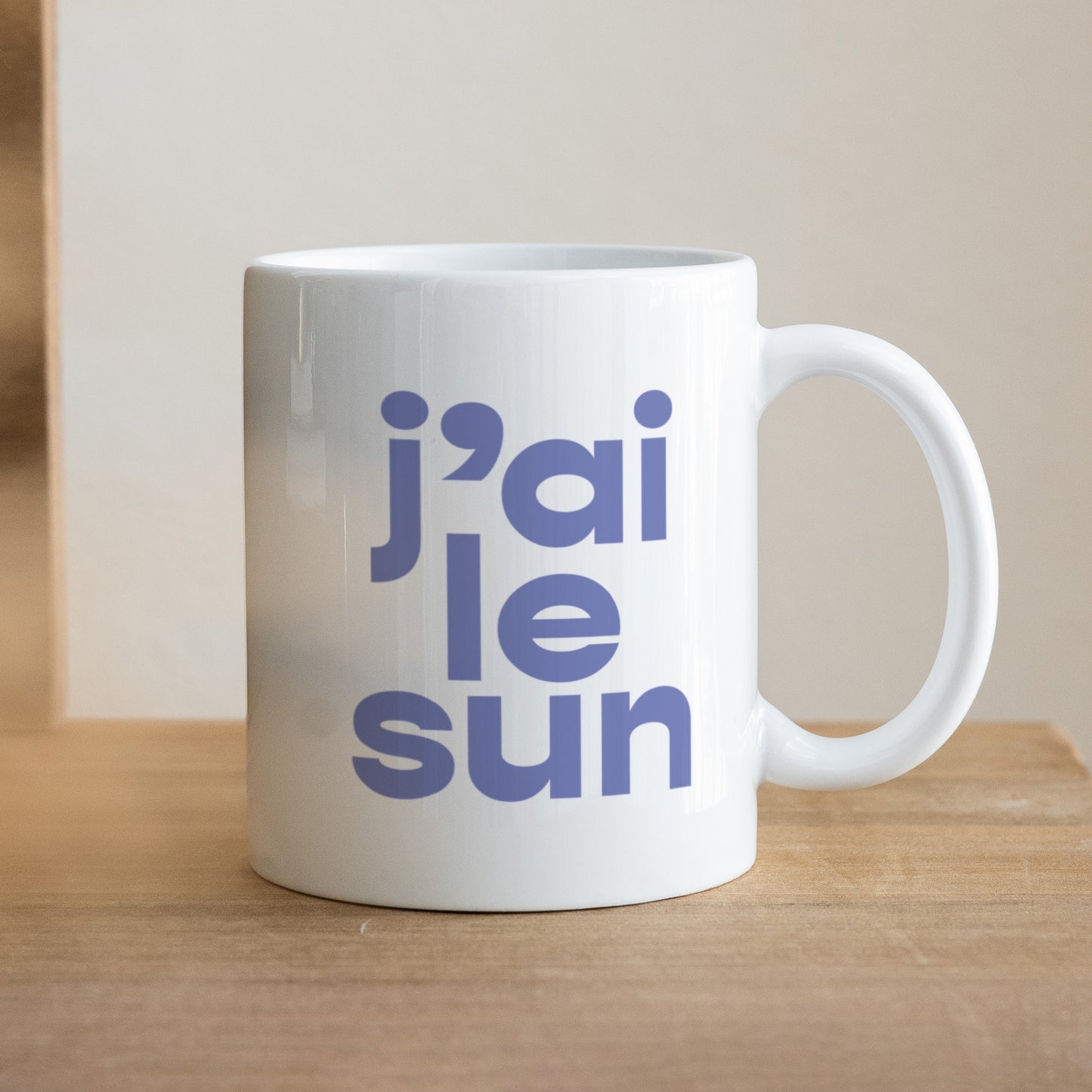 Mug Objets Blanc J'ai le sun photo N° 1