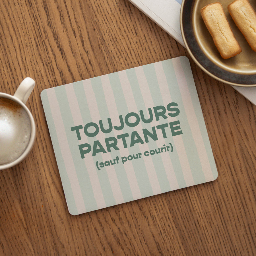Tapis de souris Objets Rectangle Toujours partante photo