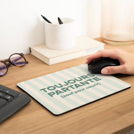 Tapis de souris Objets Rectangle Toujours partante