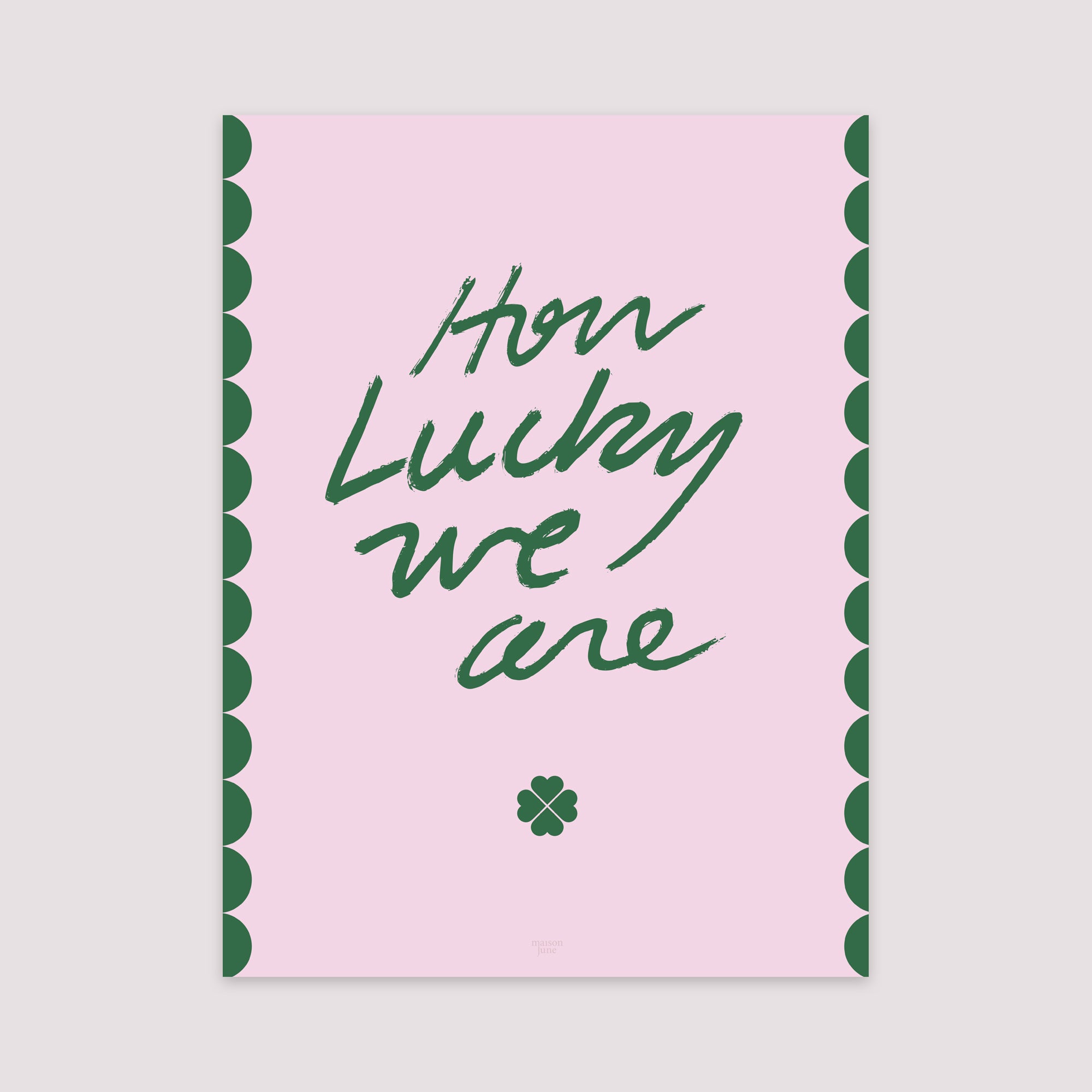 Affiche Portrait 30 x 40 cm How lucky we are photo N° 2