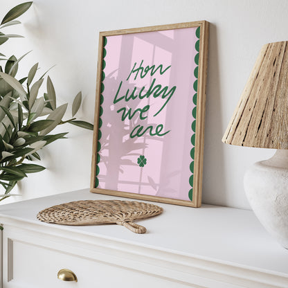 Affiche Portrait How lucky we are photo N° 5