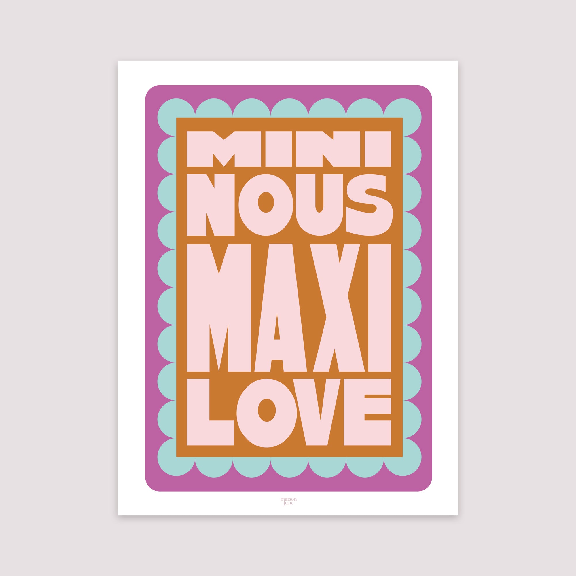 Affiche Portrait 30 x 40 cm Mini nous maxi love photo N° 2