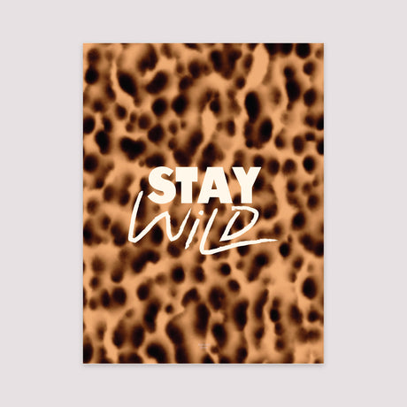 Affiche Portrait 30 x 40 cm Stay Wild