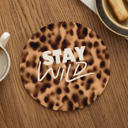 Tapis de souris Rond Stay Wild photo N° 1