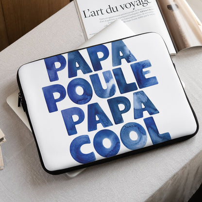 Housse ordinateur 15 pouces PAPA POULE PAPA COOL photo N° 1