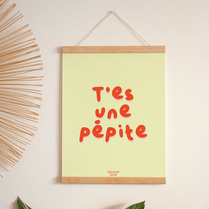 Affiche Portrait 30 x 40 cm T'es une pépite photo N° 1