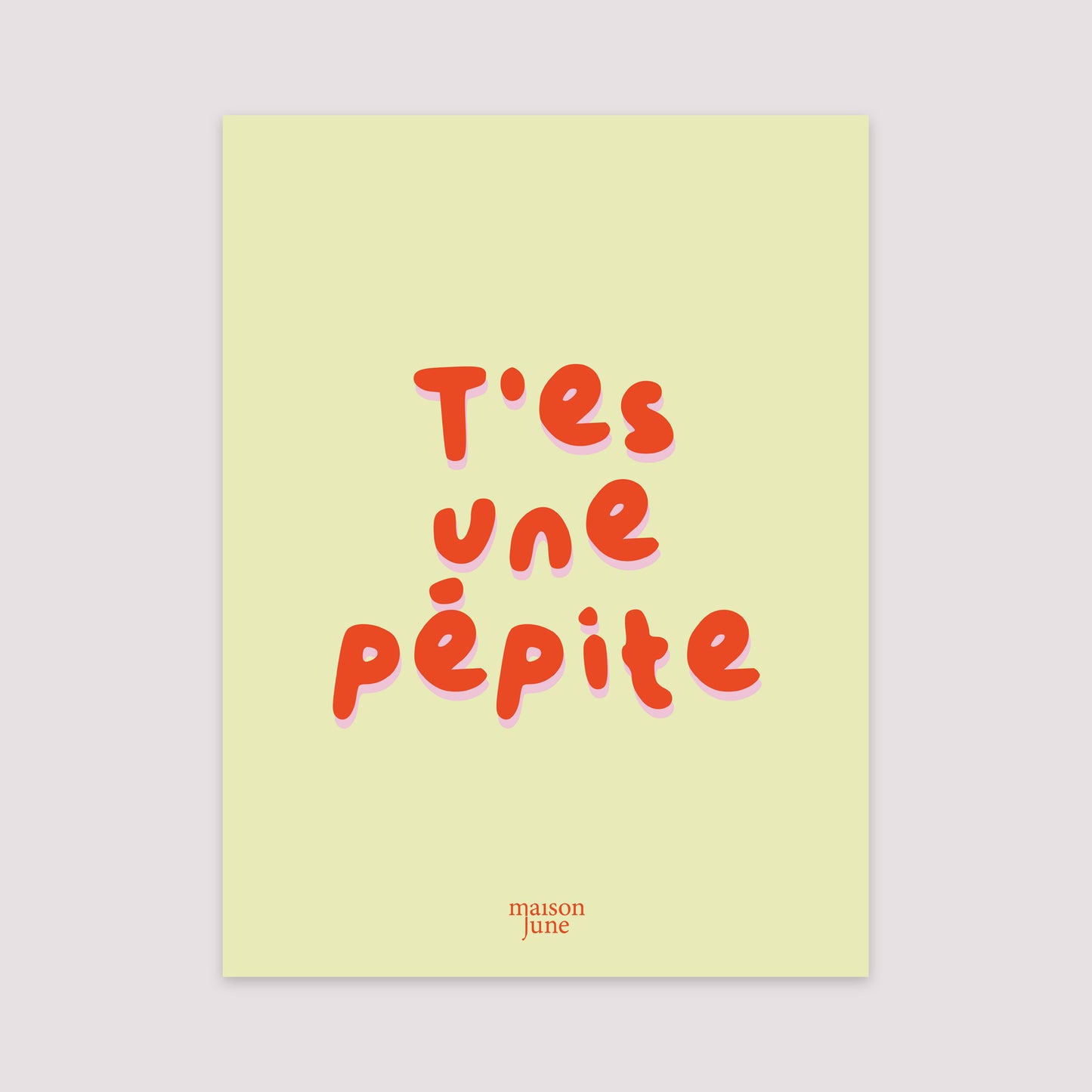 Affiche Portrait 30 x 40 cm T'es une pépite photo N° 2