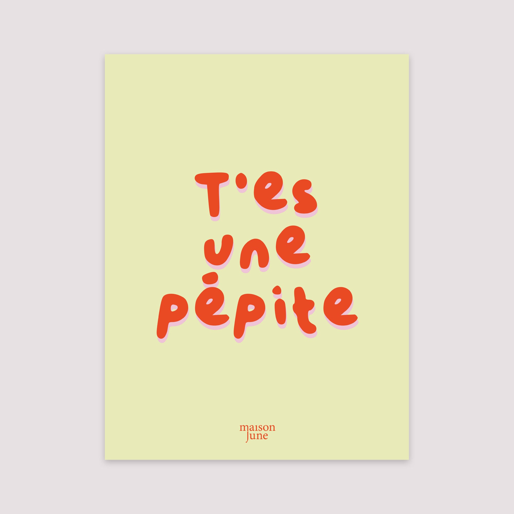 Affiche Portrait 30 x 40 cm T'es une pépite photo N° 2