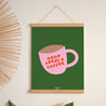 Affiche Portrait 30 x 40 cm Mama need a coffee photo N° 1
