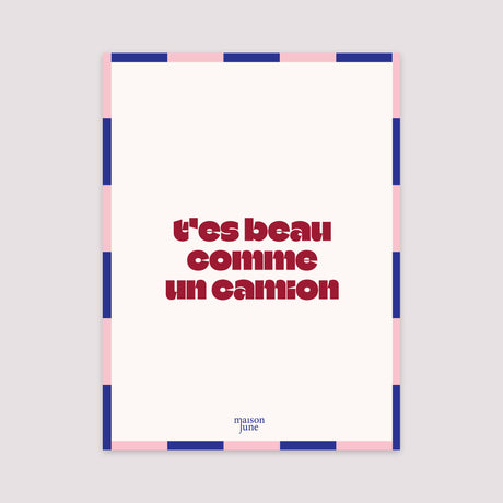 Affiche Portrait 30 x 40 cm Beau comme un camion